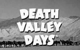 Death Valley Days